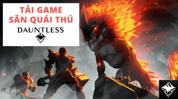 game miễn phí - Dauntless